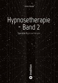 Hypnosetherapie - Band 2 Hypnosetherapie - Band 2