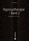 Hypnosetherapie - Band 2 Hypnosetherapie - Band 2