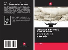 Cover Utilização da terapia laser de baixa intensidade em ortopedia