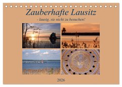 Zauberhafte Lausitz (Tischkalender 2026 DIN A5 quer), CALVENDO Monatskalender