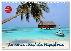 So schön sind die Malediven (Wandkalender 2026 DIN A3 quer), CALVENDO Monatskalender