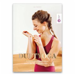 Cover DUFTYOGA - Entspannung und Energie durch die Kraft ätherischer Öle