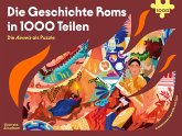 Die Geschichte Roms in 1000 Teilen Die Geschichte Roms in 1000 Teilen