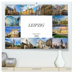 Cover Leipzig Impressionen (hochwertiger Premium Wandkalender 2026 DIN A2 quer), Kunstdruck in Hochglanz