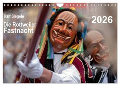 Die Rottweiler Fastnacht (Wandkalender 2026 DIN A4 quer), CALVENDO Monatskalender