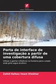 Porta de interface de investigação a partir de uma cobertura difusa Porta de interface de investigação a partir de uma cobertura difusa