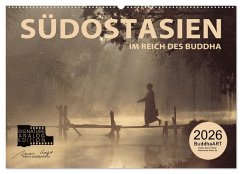 Cover SÜDOSTASIEN Im Reich des Buddha (Wandkalender 2026 DIN A2 quer), CALVENDO Monatskalender