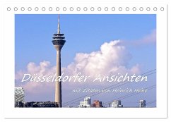 Düsseldorfer Ansichten mit Zitaten von Heinrich Heine (Tischkalender 2026 DIN A5 quer), CALVENDO Monatskalender Düsseldorfer Ansichten mit Zitaten von Heinrich Heine (Tischkalender 2026 DIN A5 quer), CALVENDO Monatskalender