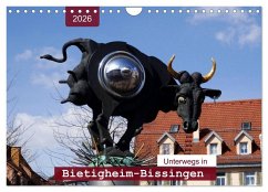 Cover Unterwegs in Bietigheim-Bissingen (Wandkalender 2026 DIN A4 quer), CALVENDO Monatskalender