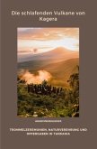 Die schlafenden Vulkane von Kagera Die schlafenden Vulkane von Kagera