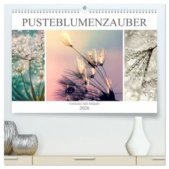 PusteblumenZauber (hochwertiger Premium Wandkalender 2026 DIN A2 quer), Kunstdruck in Hochglanz PusteblumenZauber (hochwertiger Premium Wandkalender 2026 DIN A2 quer), Kunstdruck in Hochglanz