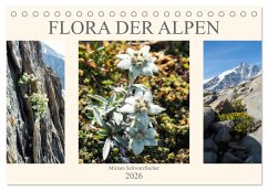 Flora der Alpen (Tischkalender 2026 DIN A5 quer), CALVENDO Monatskalender