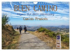 Buen Camino - pilgern auf dem Jakobsweg - Camino Francés (Wandkalender 2026 DIN A4 quer), CALVENDO Monatskalender Buen Camino - pilgern auf dem Jakobsweg - Camino Francés (Wandkalender 2026 DIN A4 quer), CALVENDO Monatskalender