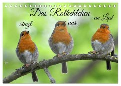 Cover Das Rotkehlchen singt uns ein Lied (Tischkalender 2026 DIN A5 quer), CALVENDO Monatskalender