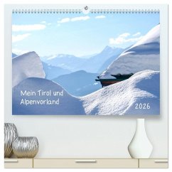 Mein Tirol und Alpenvorland (hochwertiger Premium Wandkalender 2026 DIN A2 quer), Kunstdruck in Hochglanz
