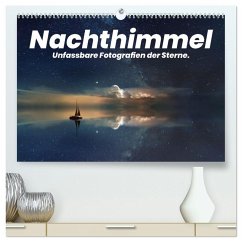 Cover Nachthimmel - Unfassbare Fotografien der Sterne. (hochwertiger Premium Wandkalender 2026 DIN A2 quer), Kunstdruck in Hochglanz