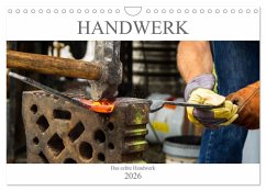 Das Handwerk - Kalender der Arbeit (Wandkalender 2026 DIN A4 quer), CALVENDO Monatskalender