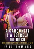 A Garçonete e a Estrela do Rock A Garçonete e a Estrela do Rock