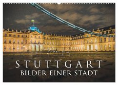 Stuttgart - Bilder einer Stadt 2026 (Wandkalender 2026 DIN A2 quer), CALVENDO Monatskalender