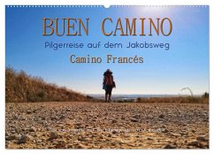 Buen Camino - Pilgerreise auf dem Jakobsweg - Camino Francés (Wandkalender 2026 DIN A2 quer), CALVENDO Monatskalender Buen Camino - Pilgerreise auf dem Jakobsweg - Camino Francés (Wandkalender 2026 DIN A2 quer), CALVENDO Monatskalender