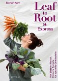 Leaf to Root - Express Leaf to Root - Express
