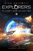 Explorers 3 - Planet der Schatten Explorers 3 - Planet der Schatten