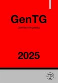 Gentechnikgesetz - GenTG 2025