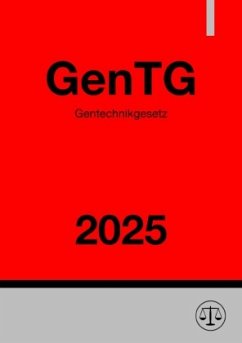 Gentechnikgesetz - GenTG 2025 Cover Gentechnikgesetz - GenTG 2025