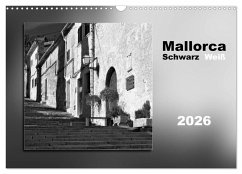 Mallorca Schwarz Weiß (Wandkalender 2026 DIN A3 quer), CALVENDO Monatskalender Mallorca Schwarz Weiß (Wandkalender 2026 DIN A3 quer), CALVENDO Monatskalender