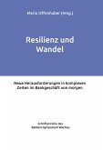 Resilienz und Wandel Resilienz und Wandel