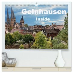 Gelnhausen Inside (hochwertiger Premium Wandkalender 2026 DIN A2 quer), Kunstdruck in Hochglanz Gelnhausen Inside (hochwertiger Premium Wandkalender 2026 DIN A2 quer), Kunstdruck in Hochglanz