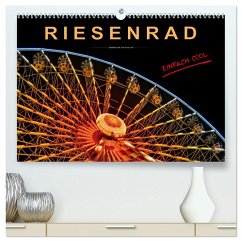 Riesenrad - einfach cool (hochwertiger Premium Wandkalender 2026 DIN A2 quer), Kunstdruck in Hochglanz