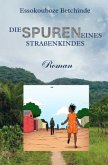 Die Spuren eines Straßenkindes Die Spuren eines Straßenkindes