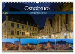 Osnabrück für Nachtschwärmer (Wandkalender 2026 DIN A3 quer), CALVENDO Monatskalender Osnabrück für Nachtschwärmer (Wandkalender 2026 DIN A3 quer), CALVENDO Monatskalender