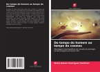 Do tempo do homem ao tempo do cosmos
