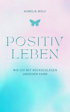 Cover Positiv leben (eBook, ePUB)