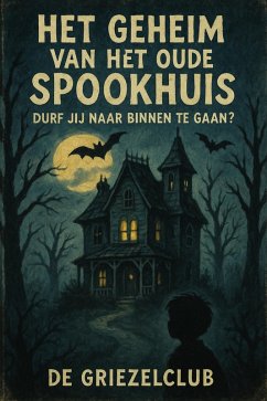 Cover Het Geheim Van Het Oude Spookhuis (eBook, ePUB)