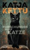 Forschungen einer Katze (eBook, ePUB) Forschungen einer Katze (eBook, ePUB)