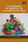 The Borders of Empathy in Children's Fiction (eBook, ePUB) The Borders of Empathy in Children's Fiction (eBook, ePUB)