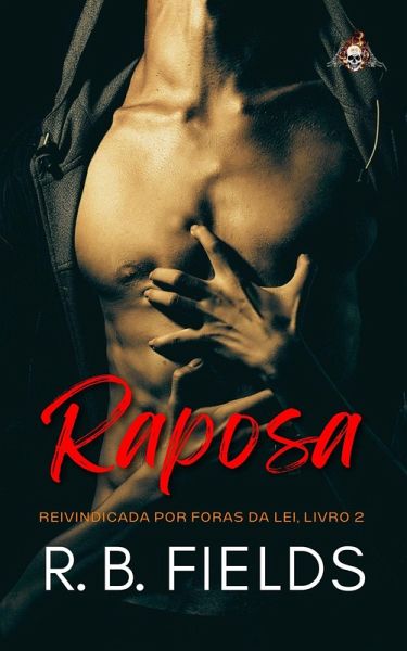 Raposa (Reivindicada por Foras da Lei, #2) (eBook, ePUB)