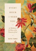 Every Hour I Need You (eBook, ePUB)