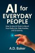 AI for Everyday People : How to Use AI... - Bild 1