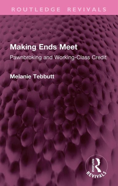 Making Ends Meet (eBook, PDF) Making Ends Meet (eBook, PDF)
