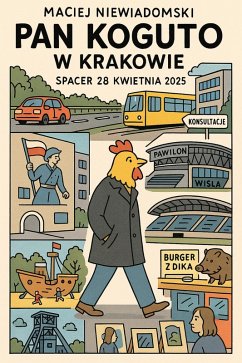 Cover Pan Koguto w Krakowie. Spacer 28 kwietnia 2025 (eBook, ePUB)
