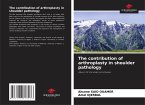 The contribution of arthroplasty in shoulder pathology