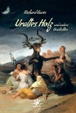 Uraltes Holz und andere Geschichten Uraltes Holz und andere Geschichten