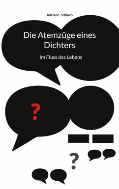 Die Atemzüge eines Dichters Die Atemzüge eines Dichters
