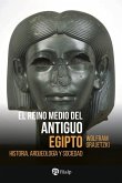 El Reino Medio del Antiguo Egipto