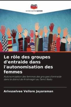 Le rôle des groupes d'entraide dans l'autonomisation des femmes - Vellore Jayaraman, Arivuselvee