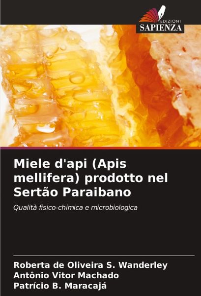 Miele d'api (Apis mellifera) prodotto nel Sertão Paraibano